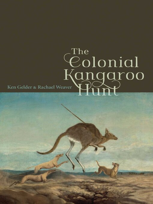 Title details for Colonial Kangaroo Hunt by Ken Gelder - Available